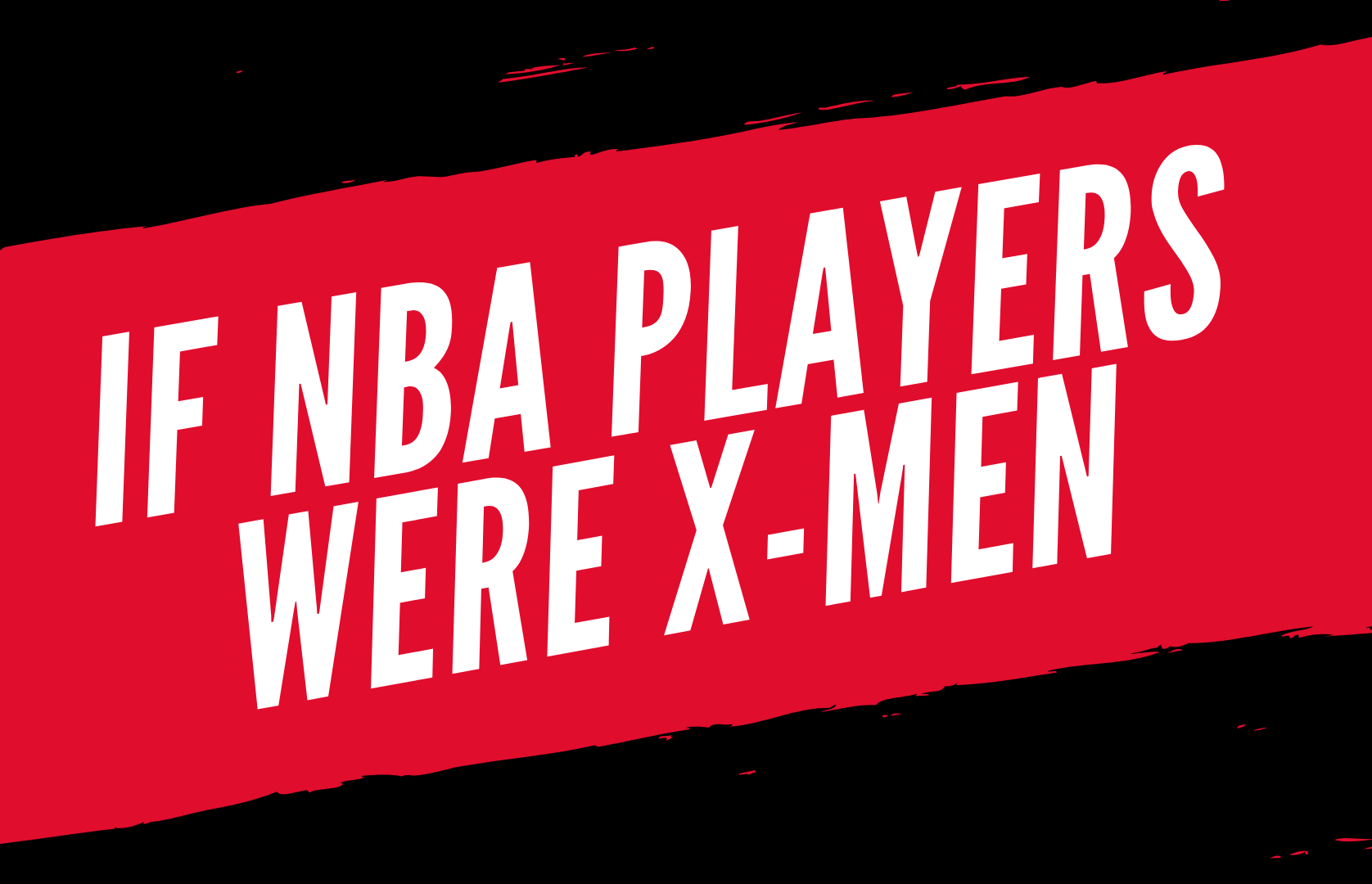 NBA X-Men